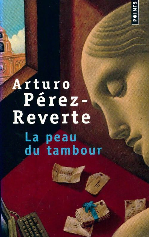 La peau du tambour - Arturo Pérez-Reverte -  Points - Livre