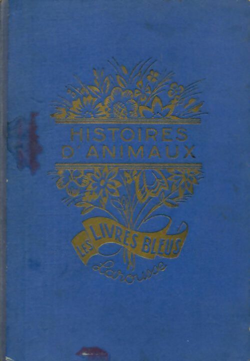 Histoires d'animaux et autres contes - Collectif -  Larousse GF - Livre
