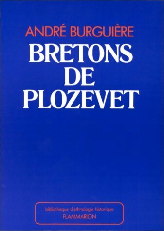Bretons de Plozévet - André Burguière -  Flammarion GF - Livre