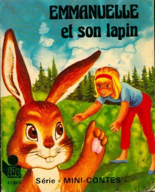 Emmanuelle et son lapin - Danika -  Mini-contes - Livre