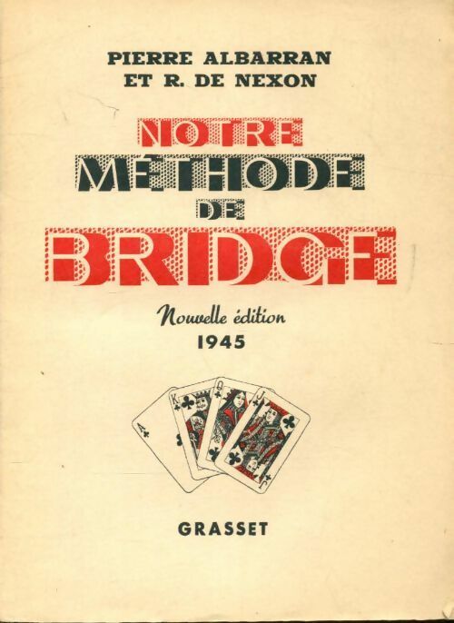 Notre méthode de bridge - Pierre Albarran -  Grasset poches divers - Livre