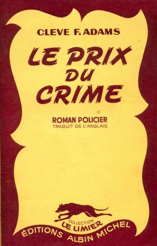 Le prix du crime - Cleve F. Adams -  Le Limier - Livre