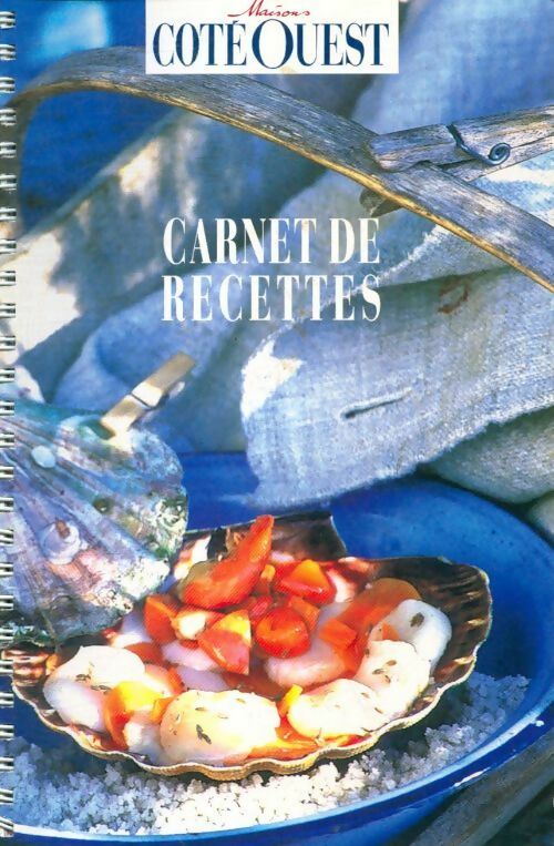 Carnet de recettes - Collectif -  Maisons coté Ouest - Livre