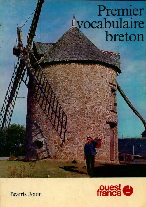 Premier vocabulaire breton - Béatrice Jouin -  Ouest France GF - Livre