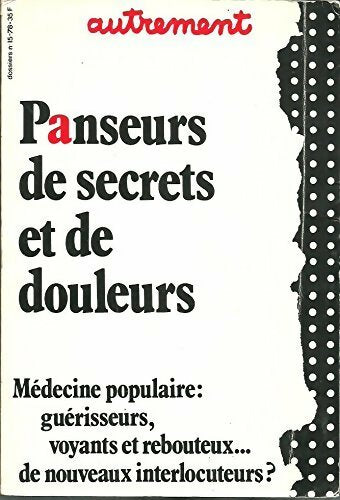 Panseurs de secrets et de douleurs - Collectif -  Autrement GF - Livre