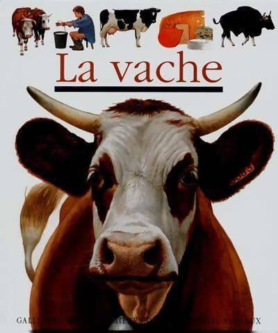 La vache - Collectif -  Mes premières découvertes - Livre