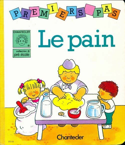 Le pain - Inconnu -  Premiers pas - Livre