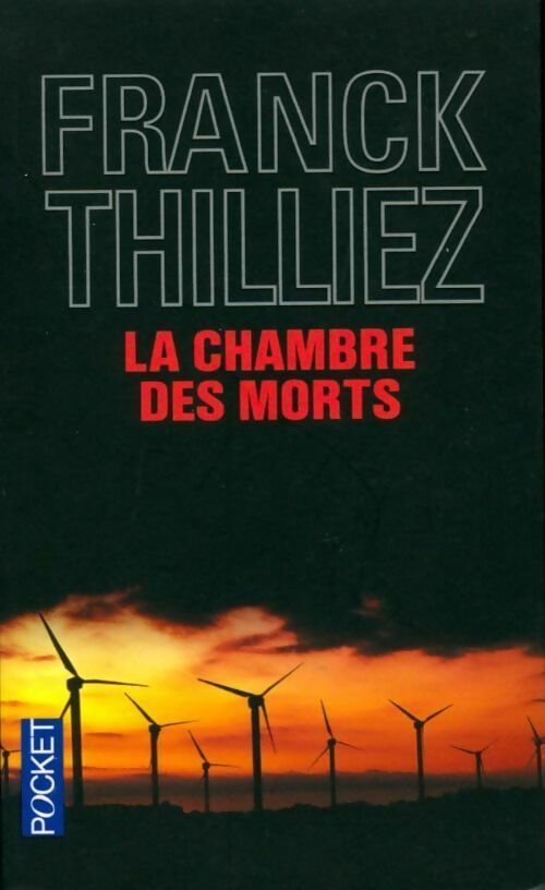 La chambre des morts - Franck Thilliez -  Pocket - Livre