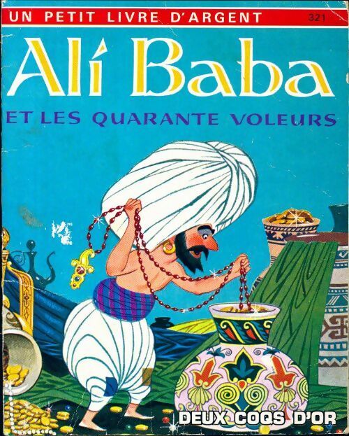 Ali-Baba et les quarante voleurs - Inconnu -  Un petit livre d'argent - Livre