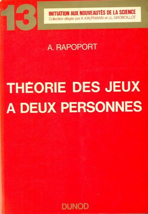 Théorie des jeux à deux personnes - A Rapoport -  Dunod GF - Livre