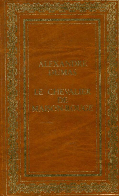 Le chevalier de Maison-Rouge - Alexandre Dumas -  Prestige - Livre