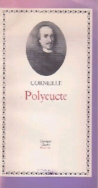Polyeucte - Pierre Corneille -  Classiques Illustrés - Livre