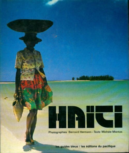Haïti - Bernard Hermann -  Pacifique GF - Livre