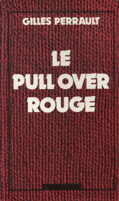 Le pull-over rouge - Gilles Perrault -  Le Grand Livre du Mois GF - Livre