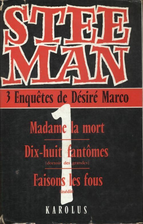 Les trois enquêtes de Désiré Marco - Stanislas-André Steeman -  Karolus GF - Livre