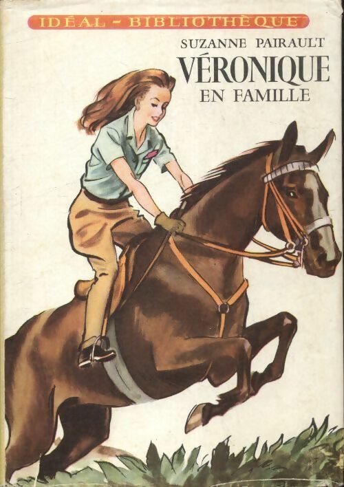 Véronique en famille - Suzanne Pairault -  Idéal-Bibliothèque - Livre