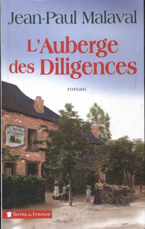 L'auberge des diligences - Jean-Paul Malaval -  Le Grand Livre du Mois GF - Livre