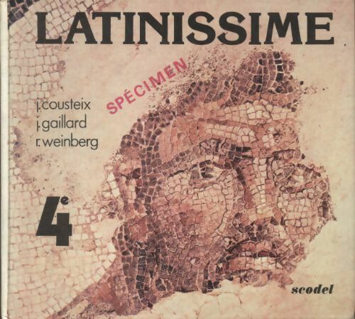 Latinissime 4e - Collectif -  Scodel GF - Livre