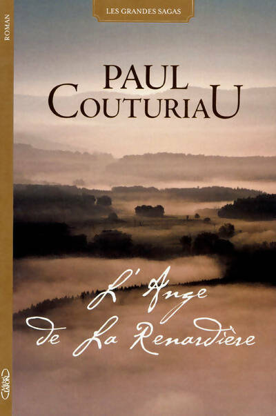 L'ange de la renardière - Paul Couturiau -  Les grandes sagas - Livre