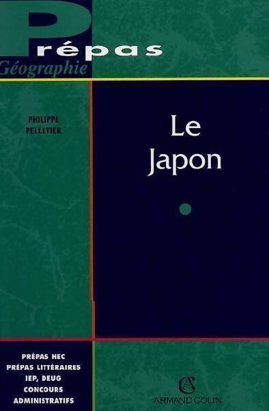 Le Japon - Philippe Pelletier -  Prépas - Livre