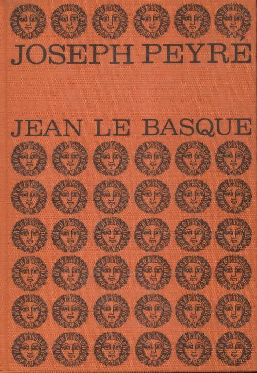 Jean le basque - Joseph Peyré -  Ma bibliothèque L.F.C. - Livre