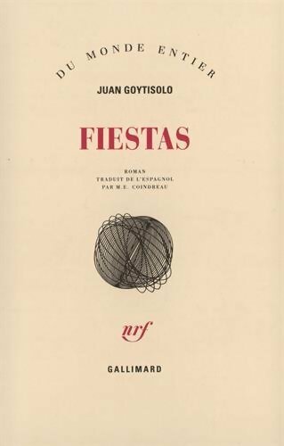 Fiestas - Juan Goytisolo -  Du monde entier - Livre