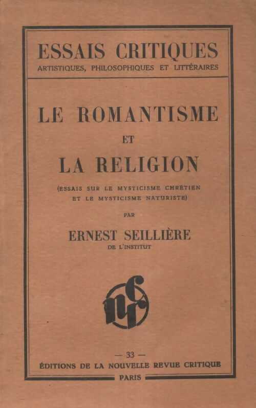 Le romantisme et la religion - Ernest Seillière -  Nouvelle revue critique - Livre