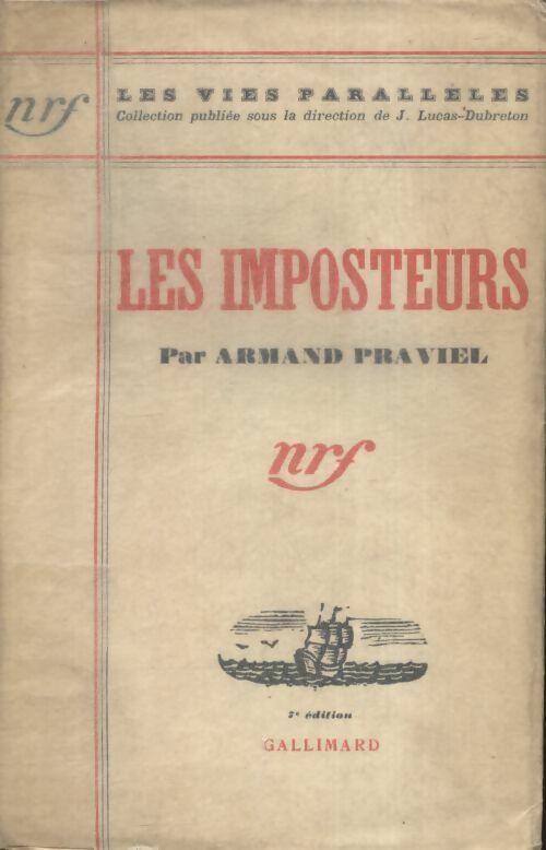 Les imposteurs  - Armand Praviel -  Les vies parallèles - Livre