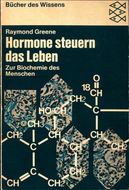 Hormone steuern das leben - Raymond Greene -  Fischer Taschenbuch Verlag GF - Livre