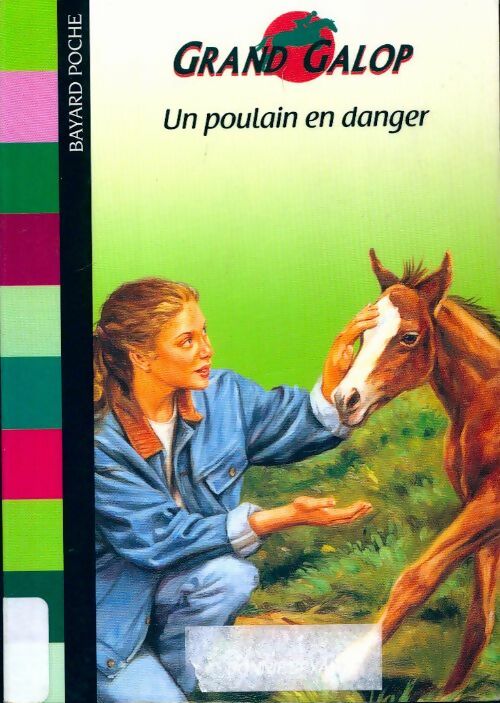Un poulain en danger - Bonnie Bryant -  Grand Galop - Livre