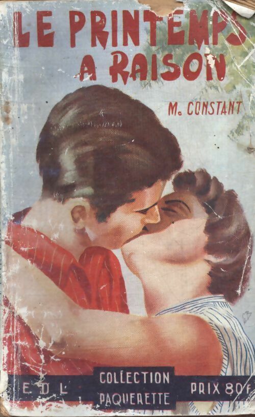 Le printemps a raison - M. Constant -  Paquerette - Livre