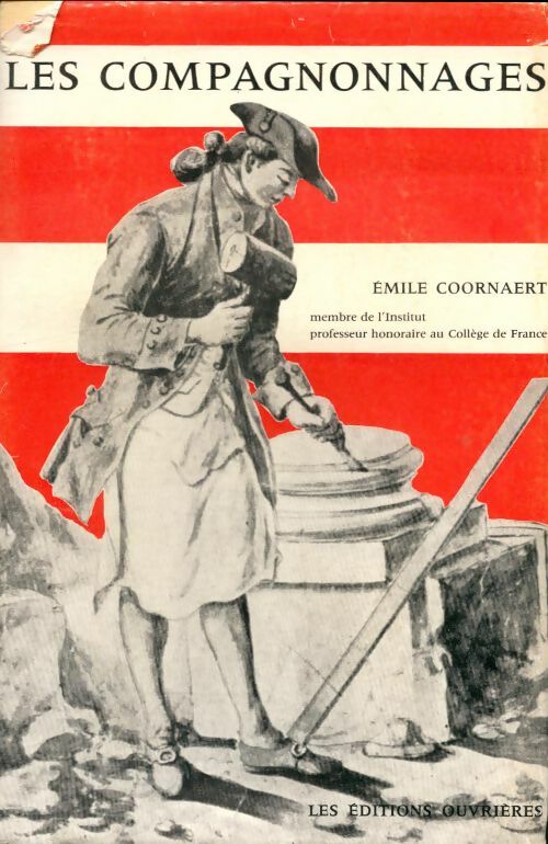 Les compagnonnages en France - Émile Coornaert -  Ouvrières GF - Livre