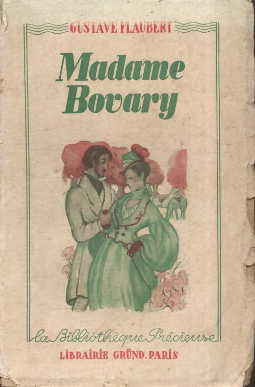 Madame Bovary - Gustave Flaubert -  Bibliothèque Précieuse - Livre