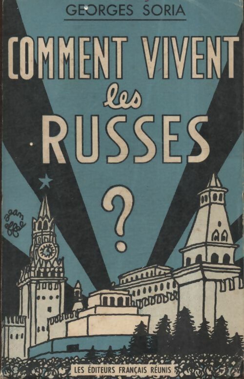 Comment vivent les russes ? - Georges Soria -  Les éditeurs français réunis poches divers - Livre
