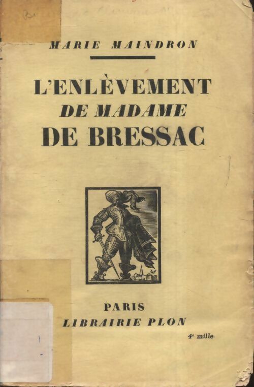 L'enlèvement de Madame de Bressac - Marie Maindron -  Plon poches divers - Livre