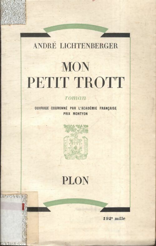 Mon petit Trott - André Lichtenberger -  Plon poches divers - Livre