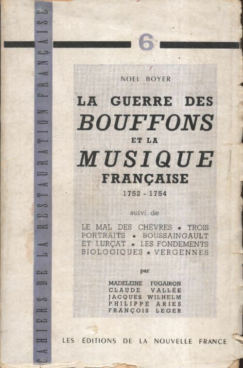 La guerre des bouffons et la musique française  - Noël Boyer -  Nouvelle France Poches divers - Livre