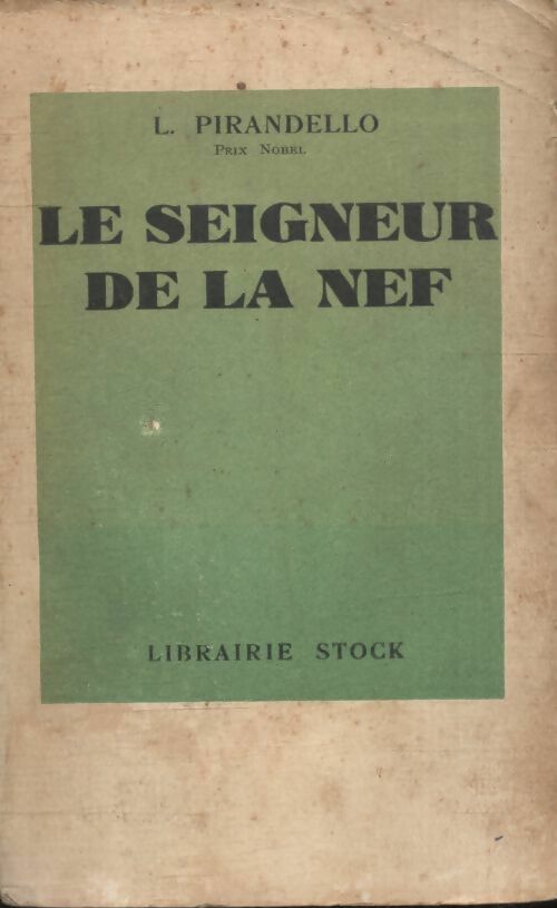 Le seigneur de la nef - Luigi Pirandello -  Poche Stock divers - Livre