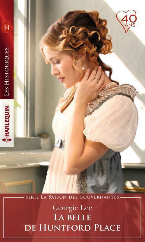 La belle de Huntford place - Georgie Lee -  Les Historiques - Livre