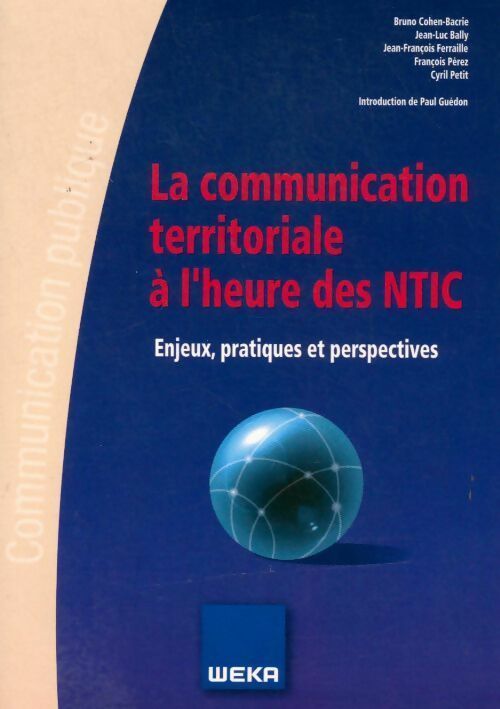 La communication territoriale à l'heure des NTIC - Collectif -  Weka GF - Livre