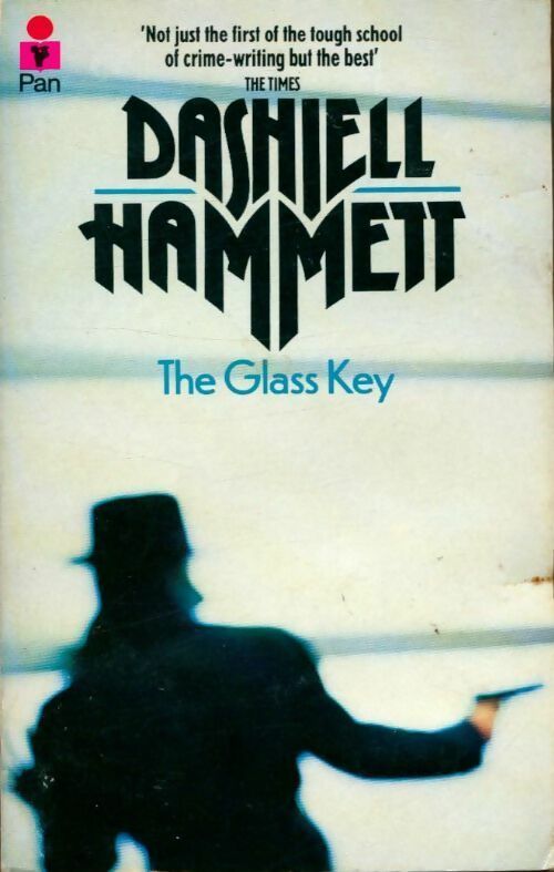 The glass key - Dashiell Hammett -  Pan Books - Livre