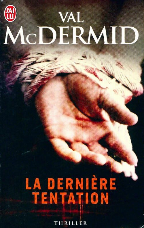 La dernière tentation - Val McDermid -  J'ai Lu - Livre