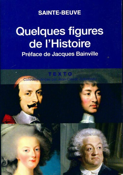 Quelques figures de l'histoire - Jacques Rainville -  Texto - Livre
