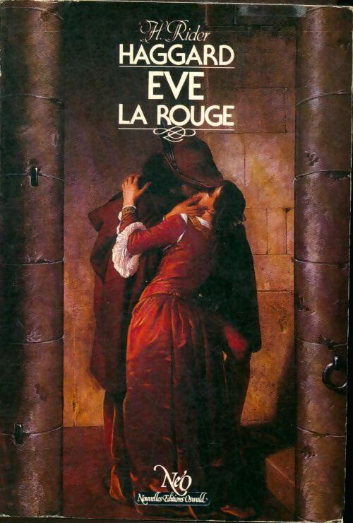 Eve la rouge - H. Rider Haggard -  Fantastique - Science-Fiction - Aventures - Livre