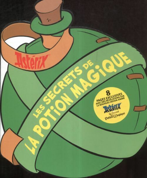 Les secrets de la potion magique - René Goscinny -  Hachette GF - Livre