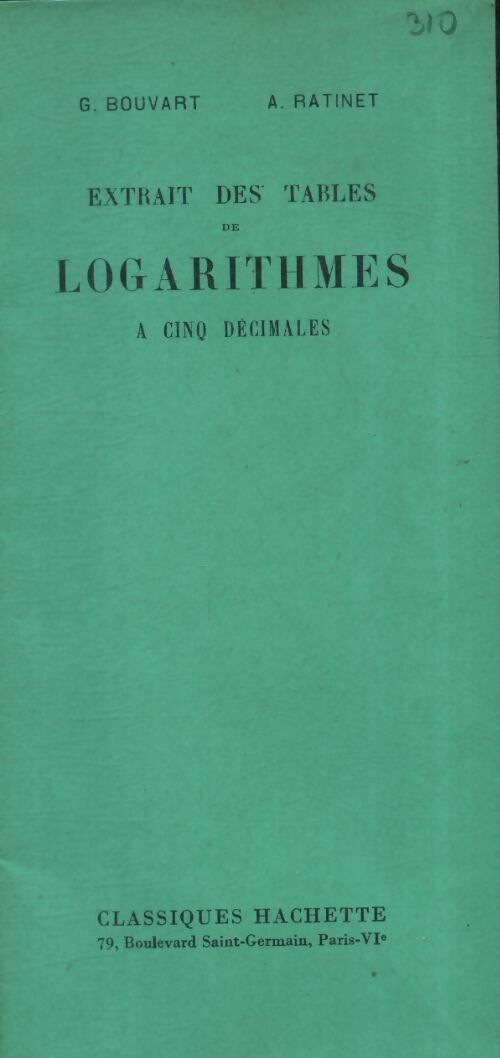 Extrait des tables de logarithmes à cinq décimales - G. Bouvart -  Hachette GF - Livre