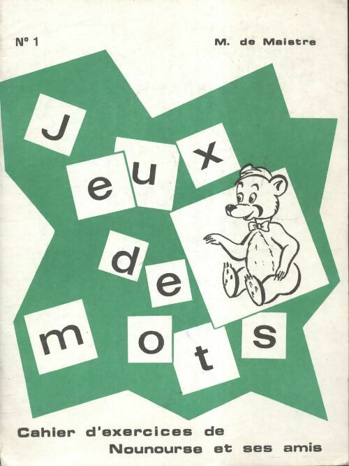 Jeux de mots n°1 - M De Maistre -  L'école et la famille - Livre