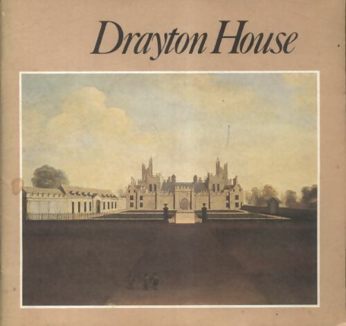 Drayton house - Gervase Jackson-Stops -  Inconnu - Livre
