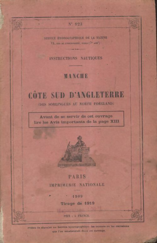 Instructions nautiques : Manche côte sud d'Angleterre - Collectif -  Imprimerie Nationale GF - Livre