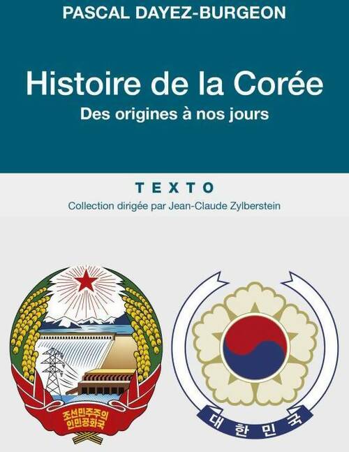 Histoire de la Corée des origines à nos jours - Pascal Dayez-Burgeon -  Texto - Livre